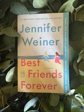 Best Friends Forever by Jennifer Weiner